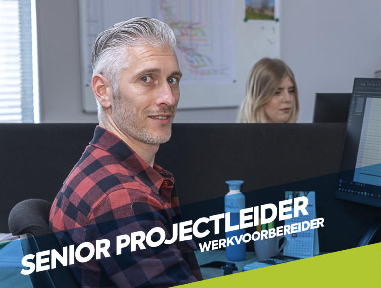 Senior Projectleider/Werkvoorbereider